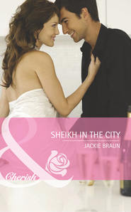 бесплатно читать книгу Sheikh in the City автора Jackie Braun