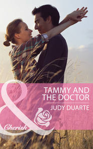 бесплатно читать книгу Tammy and the Doctor автора Judy Duarte