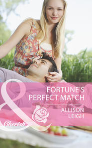 бесплатно читать книгу Fortune's Perfect Match автора Allison Leigh