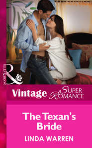 бесплатно читать книгу The Texan's Bride автора Linda Warren