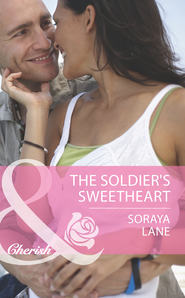 бесплатно читать книгу The Soldier's Sweetheart автора Soraya Lane