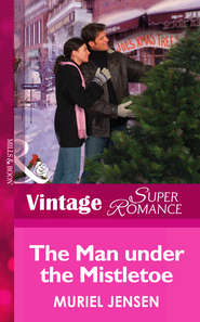 бесплатно читать книгу The Man Under The Mistletoe автора Muriel Jensen