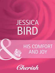 бесплатно читать книгу His Comfort and Joy автора Jessica Bird