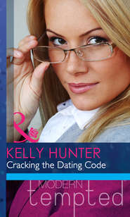 бесплатно читать книгу Cracking the Dating Code автора Kelly Hunter