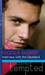 бесплатно читать книгу Interview with the Daredevil автора Nicola Marsh