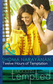 бесплатно читать книгу Twelve Hours of Temptation автора Shoma Narayanan