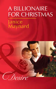 бесплатно читать книгу A Billionaire for Christmas автора Джанис Мейнард