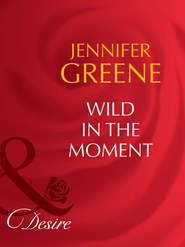 бесплатно читать книгу Wild in the Moment автора Jennifer Greene