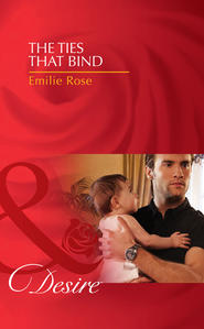бесплатно читать книгу The Ties that Bind автора Emilie Rose