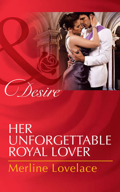 Her Unforgettable Royal Lover