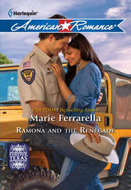 бесплатно читать книгу Ramona and the Renegade автора Marie Ferrarella