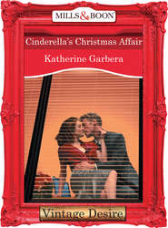 бесплатно читать книгу Cinderella's Christmas Affair автора Katherine Garbera