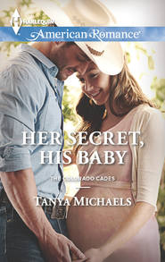 бесплатно читать книгу Her Secret, His Baby автора Tanya Michaels