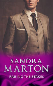 бесплатно читать книгу Raising The Stakes автора Sandra Marton