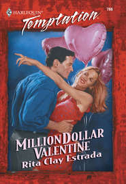 бесплатно читать книгу Million Dollar Valentine автора Rita Estrada