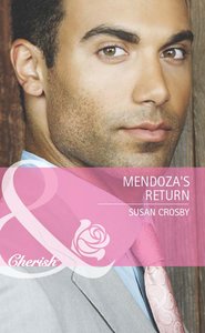 бесплатно читать книгу Mendoza's Return автора Susan Crosby