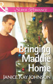 бесплатно читать книгу Bringing Maddie Home автора Janice Johnson