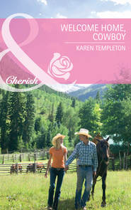 бесплатно читать книгу Welcome Home, Cowboy автора Karen Templeton