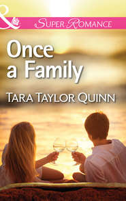 бесплатно читать книгу Once a Family автора Tara Quinn