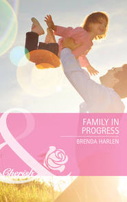 бесплатно читать книгу Family in Progress автора Brenda Harlen