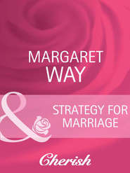 бесплатно читать книгу Strategy For Marriage автора Margaret Way