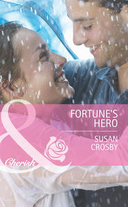 бесплатно читать книгу Fortune's Hero автора Susan Crosby