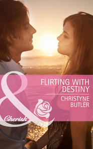 бесплатно читать книгу Flirting with Destiny автора Christyne Butler