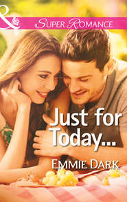 бесплатно читать книгу Just for Today... автора Emmie Dark