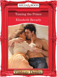 бесплатно читать книгу Taming the Prince автора Elizabeth Bevarly