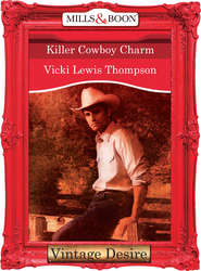 бесплатно читать книгу Killer Cowboy Charm автора Vicki Thompson
