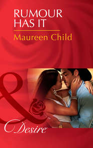 бесплатно читать книгу Rumour Has It автора Maureen Child