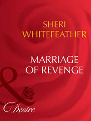 бесплатно читать книгу Marriage of Revenge автора Sheri WhiteFeather