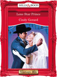 бесплатно читать книгу Lone Star Prince автора Cindy Gerard