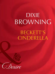 бесплатно читать книгу Beckett's Cinderella автора Dixie Browning