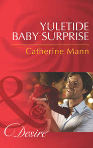 бесплатно читать книгу Yuletide Baby Surprise автора Catherine Mann