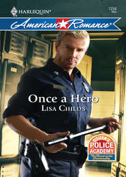 бесплатно читать книгу Once a Hero автора Lisa Childs