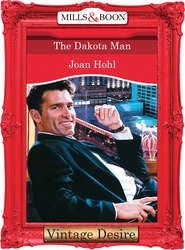бесплатно читать книгу The Dakota Man автора Joan Hohl