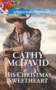 бесплатно читать книгу His Christmas Sweetheart автора Cathy McDavid