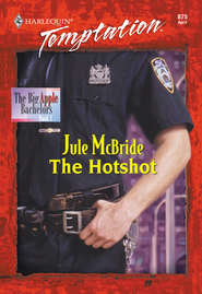 бесплатно читать книгу The Hotshot автора Jule McBride
