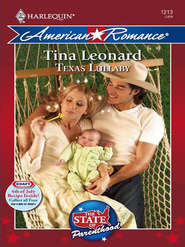 бесплатно читать книгу Texas Lullaby автора Tina Leonard