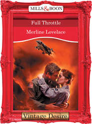 бесплатно читать книгу Full Throttle автора Merline Lovelace