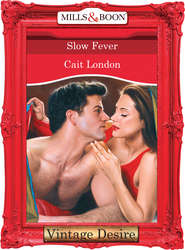 бесплатно читать книгу Slow Fever автора Cait London