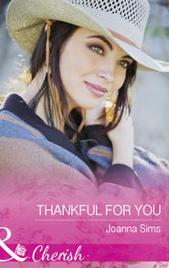 бесплатно читать книгу Thankful For You автора Joanna Sims