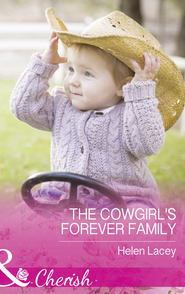 бесплатно читать книгу The Cowgirl's Forever Family автора Helen Lacey