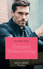 бесплатно читать книгу Fortune's Homecoming автора Allison Leigh