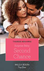бесплатно читать книгу Surprise Baby, Second Chance автора Therese Beharrie
