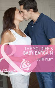 бесплатно читать книгу The Soldier's Baby Bargain автора Beth Kery