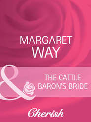 бесплатно читать книгу The Cattle Baron's Bride автора Margaret Way