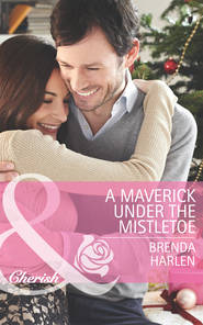 бесплатно читать книгу A Maverick under the Mistletoe автора Brenda Harlen
