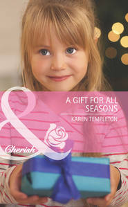 бесплатно читать книгу A Gift for All Seasons автора Karen Templeton